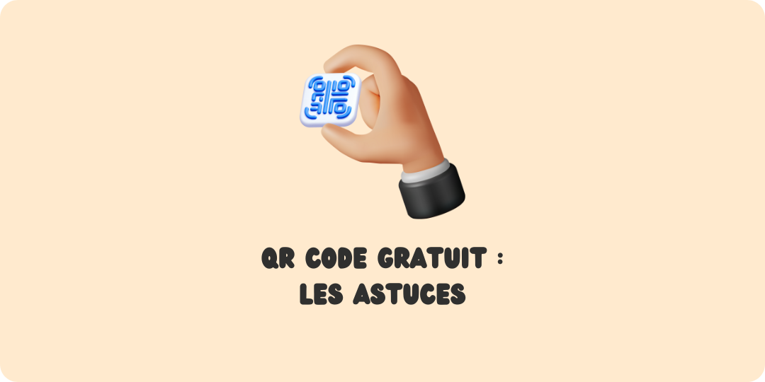 QR code gratuit Les astuces qr code Obtenir qr code gratuit Créer qr code gratuit Créer un qr code gratuit